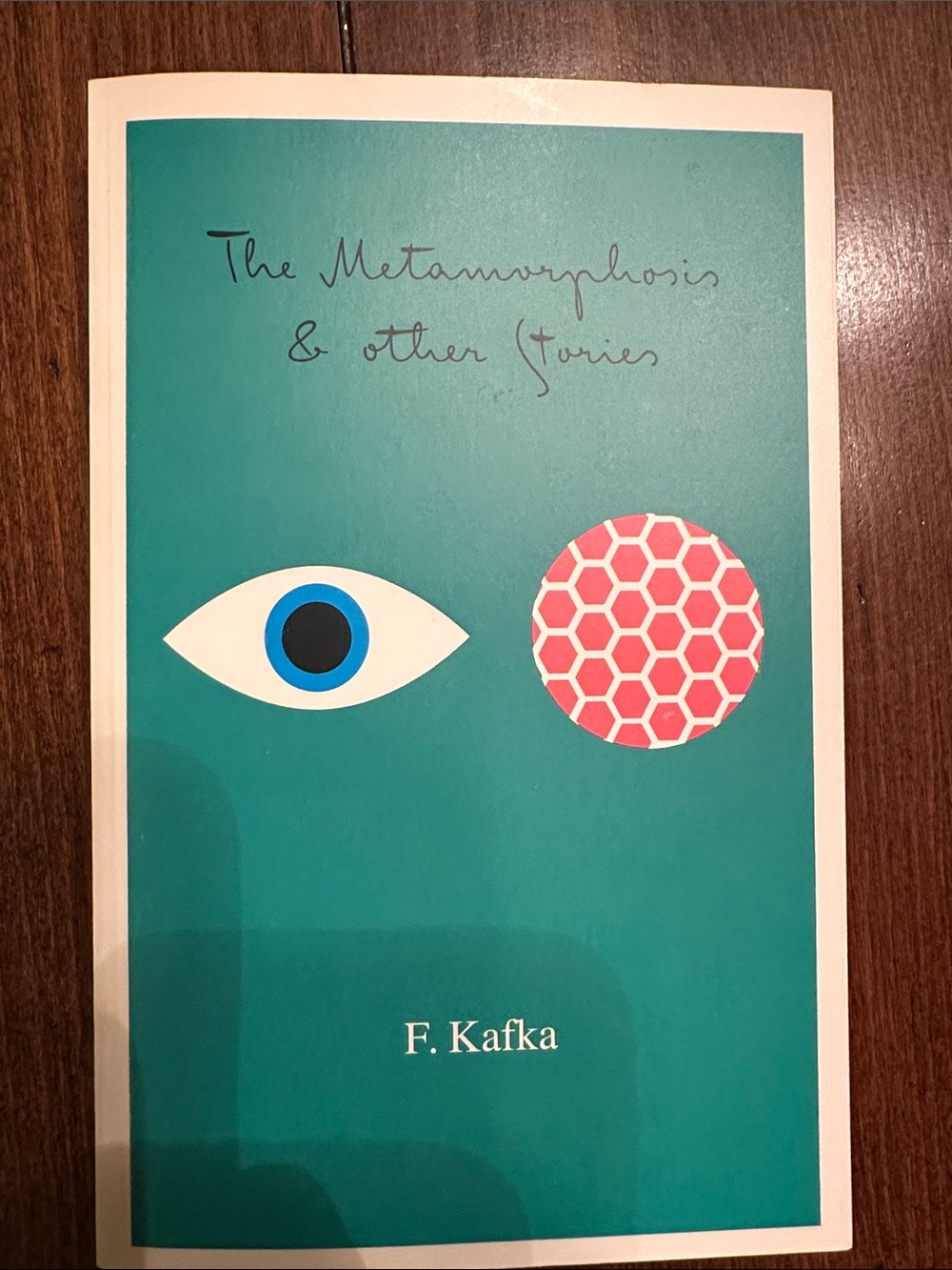 The Metamorphosis & Other Stories by F. Kafka - Teal Cover